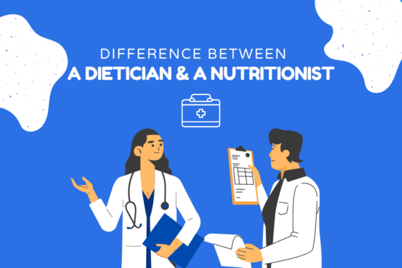 Difference between Dietician & Nutritionist - LSIWorld