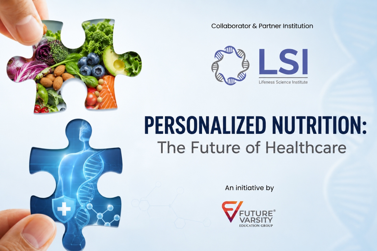 Personalized Nutrition blog graphic featuring LSI – Lifeness Science Institute and Future Varsity Education Group logos, with food and human-health puzzle pieces symbolizing individualized nutrition and the future of healthcare.